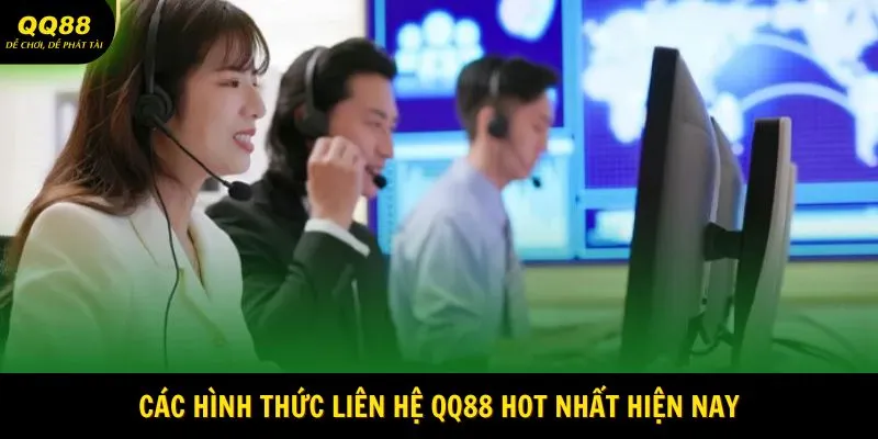 Liên Hệ QQ88 - Dịch Vụ Hỗ Trợ Người Dùng Tốt Nhất 2025 3 Các hình thức liên hệ QQ88 hot nhất hiện nay