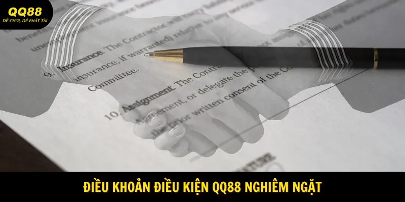 Điều Khoản Điều Kiện QQ88 - Môi Trường Lành Mạnh 1 Điều khoản điều kiện QQ88 nghiêm ngặt