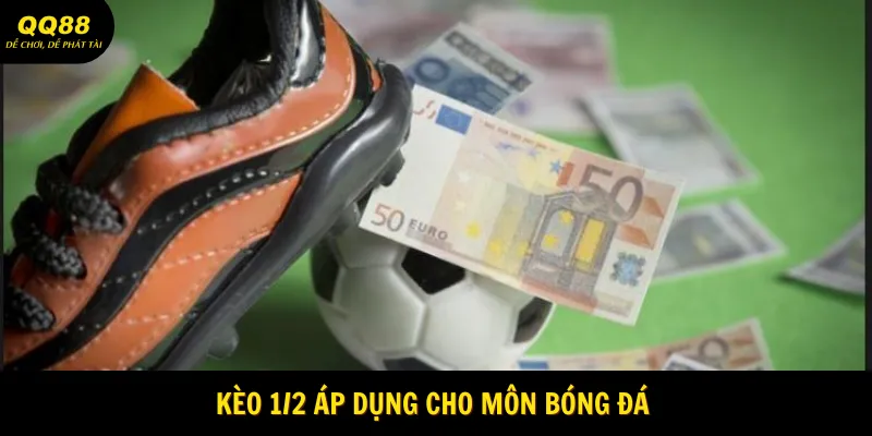 Kèo 1x2 QQ88 Và Những Điều Thú Vị Bạn Chưa Biết 1 Kèo ½ là loại kèo hot áp dụng cho cửa bóng đá