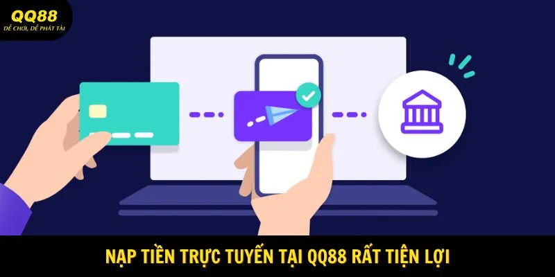Nạp Tiền QQ88 - Giao Dịch Cực Nhanh Trong Một Nốt Nhạc 2 Nạp tiền trực tuyến tại QQ88 rất tiện lợi