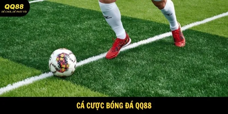 Cách Chơi Cá Cược Bóng Đá An Toàn Tại QQ88 1 Tìm hiểu về cá cược bóng đá QQ88